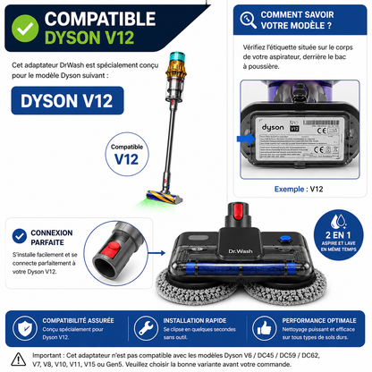 Drwash adapté à votre Dyson (V6 à V15)
