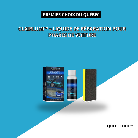 ClairLumi™ – Liquide de réparation pour phares de voiture