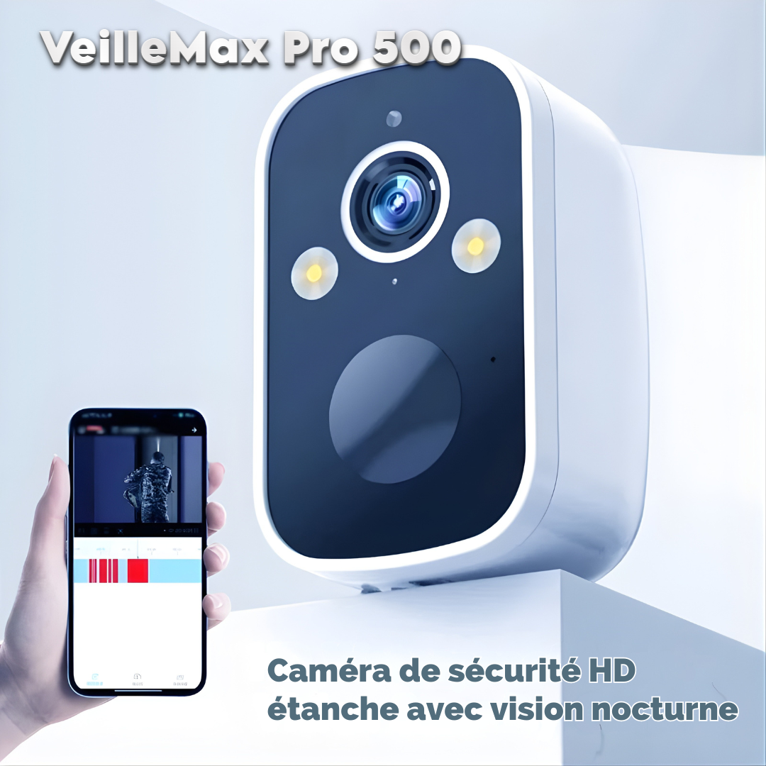 VeilleMax Pro 500 — Caméra Extérieure Sans Fil Longue Durée
